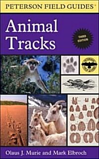 Peterson Field Guide to Animal Tracks: Third Edition (Paperback, 3)