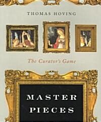 Master Pieces: The Curators Game (Paperback)