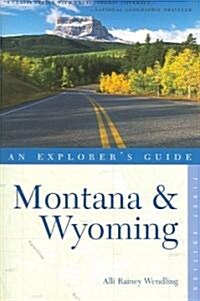 Explorers Guide Montana & Wyoming: Includes Yellowstone and Glacier National Parks (Paperback)