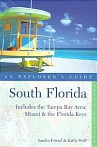 South Florida, an Explorers Guide (Paperback)