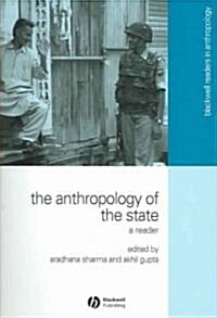 The Anthropology of the State: A Reader (Paperback)