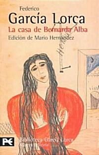La Casa De Bernarda Alba / The House of Bernarda Alba (Paperback, POC)