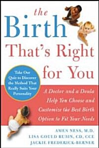 The Birth Thats Right for You (Paperback)