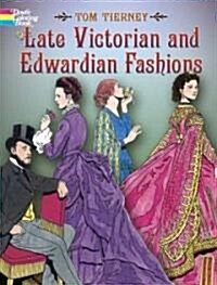 Late Victorian and Edwardian Fashions Coloring Book (Paperback)