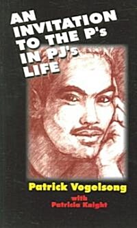 An Invitation to the Ps in PJs Life (Paperback)