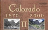 Colorado 1870-2000 II (Hardcover)