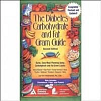 The Diabetes Carbohydrate & Fat Gram Guide (Paperback, 3rd)