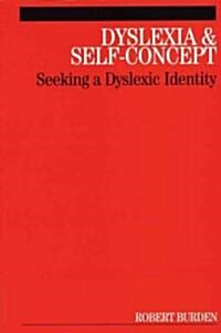 Dyslexia and Self-Concept (Paperback)