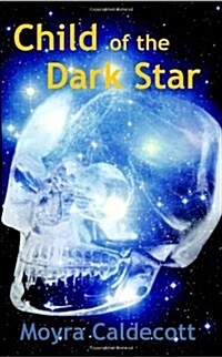 Child of the Dark Star (Paperback, Revised)