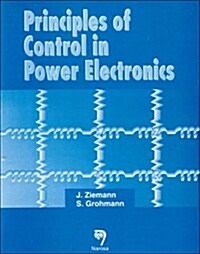 Principles of Control in Power Electronics (Paperback)