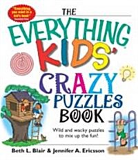 The Everything Kids Crazy Puzzles Book (Paperback, CSM)