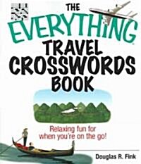 The Everything Travel Crosswords Book (Paperback, 2nd)
