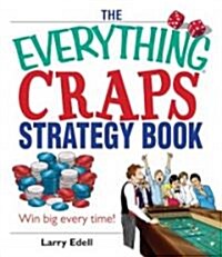 The Everything Craps Strategy Book (Paperback)