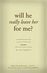 Will He Really Leave Her for Me? (Paperback, 2nd)