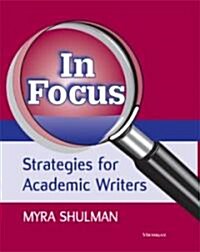 In Focus: Strategies for Academic Writers (Paperback)