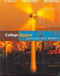College Algebra: Concepts and Models (Hardcover, 5)