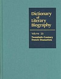 Dlb 321: Twentieth-Century French Dramatists (Hardcover)