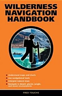 Wilderness Navigation Handbook (Paperback)