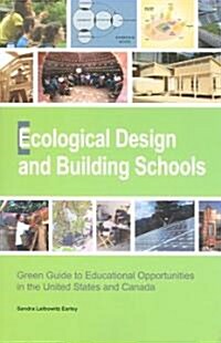Ecological Design And Building Schools (Paperback)