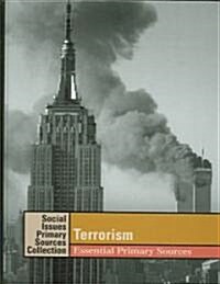 Terrorism: Essential Primary Sources (Hardcover)