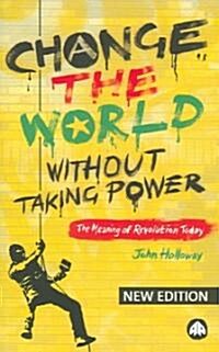 Change the World Without Taking Power (Paperback)