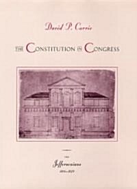 The Constitution in Congress: The Jeffersonians, 1801-1829: Volume 2 (Hardcover, 2)