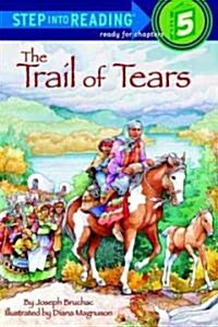The Trail of Tears (Prebound, Bound for Schoo)