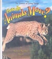 How Do Animals Move? ()