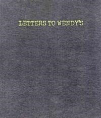 Letters to Wendys (Paperback)