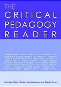 The Critical Pedagogy Reader (Paperback)