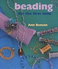 Beading for the First Time (Hardcover)