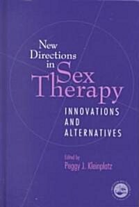 New Directions in Sex Therapy (Hardcover)