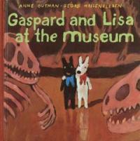 Gaspard and Lisa at the Museum (Hardcover)