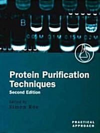 Protein Purification Techniques : A Practical Approach (Paperback)