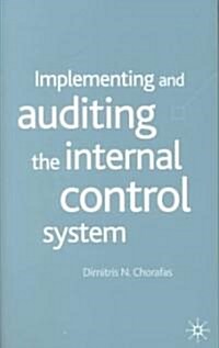 Implementing and Auditing the Internal Control System (Hardcover)
