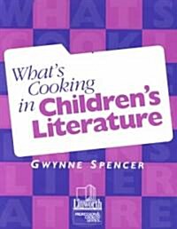 Whats Cooking in Childrens Literature (Paperback)