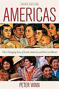 Americas: The Changing Face of Latin America and the Caribbean (Paperback, 3)