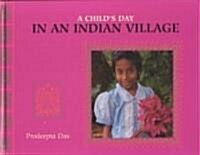 A Childs Day in an Indian Village (Library Binding)