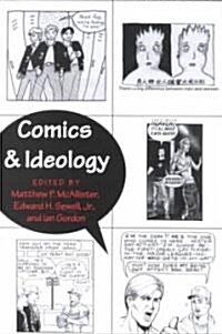 Comics and Ideology: Second Printing (Paperback, 2, Revised)