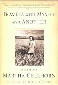 Travels With Myself and Another (Paperback, 1st)