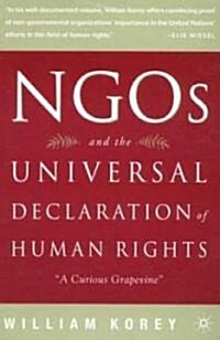 Ngos and the Universal Declaration of Human Rights: A Curious Grapevine (Paperback)