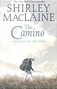 The Camino: A Journey of the Spirit (Paperback)