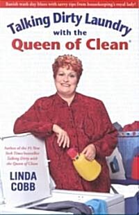[중고] Talking Dirty Laundry With the Queen of Clean (Paperback)