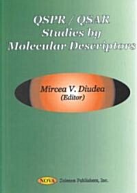 Qspr/Qsar Studies by Molecular Descriptors (Hardcover, UK)