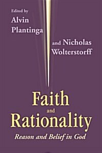Faith and Rationality: Theology (Paperback)