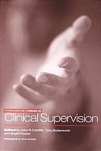 Fundamental Themes in Clinical Supervision (Paperback)