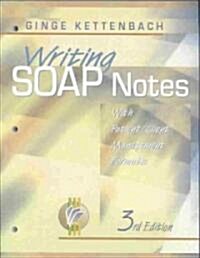 Writing Soap Notes (Paperback, 3rd, Subsequent)