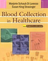 Blood Collection in Healthcare (Paperback)