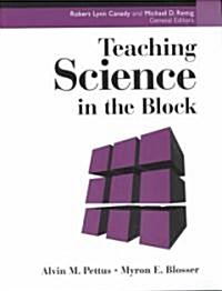 Teaching Science in the Block (Paperback)