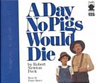 A Day No Pigs Would Die (Audio CD, Unabridged)